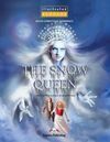 THE SNOW QUEEN + CD