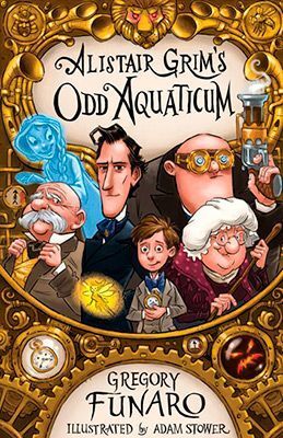 ALISTAIR GRIM'S ODDAQUATICUM