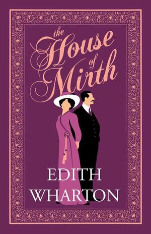 THE HOUSE OF MIRTH