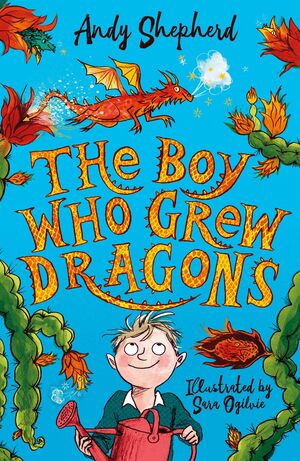 THE BOY WHO GREW DRAGONS