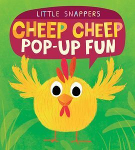 LITTLE SNAPPERS CHEEP CHEEP POP-UP FUN