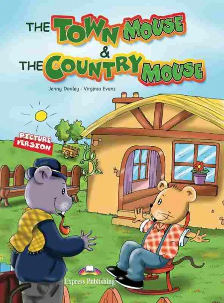 The Town Mouse & The Country Mouse + Cd