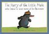 THE STORY OF THE LITTLE MOLE