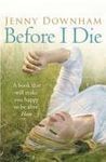 BEFORE I DIE