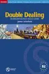 Double Dealing. Intermediate Business English Course. Student S Book +Cd