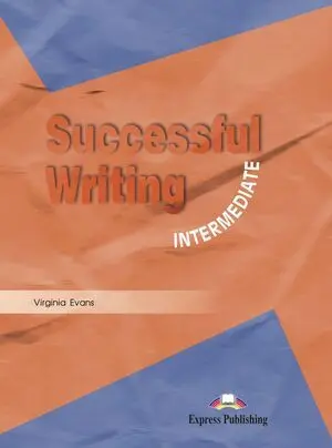 Successful Writing Intermediate Student`s Book