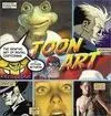 Toon Art, The Graphic Art Of Digital Cartooning