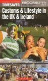 TIMESAVER CUSTUMS & LIFESTYLE IN THE UK & IRELAND