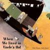 WHEN WE LIVED IN UNCLE S HAT