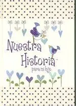 Nuestra Historia para mi Hijo