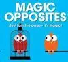 Magic Opposites