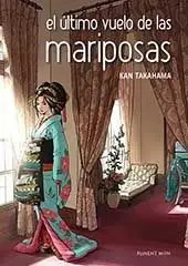 El Último Vuelo de las Mariposas