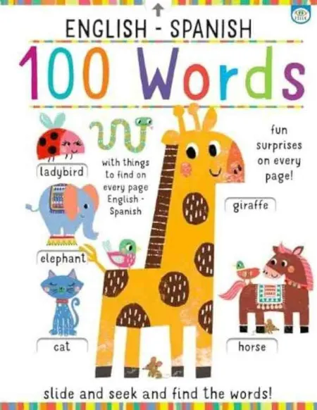 Slide And Seek 100 Words: English - Spanish