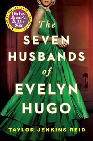 THE SEVEN HUSBANDS OF EVELYN HUGO