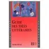 Guide Des Idées Littéraires
