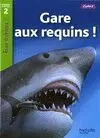 Gare Aux Requins