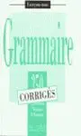 350 Exercices (Corriges) Niveau Debutant. Grammaire