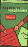 Exercices de Vocabulaire en Contexte. Niveau Intermédiaire