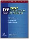 TEF TEST D ÉVALUATION FRANÇAIS