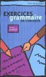 Exercices de Grammaire en Contexte (Niveau Avance)