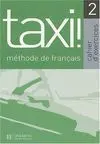 Taxi 2. Cahier D Exercices