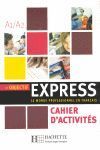 OBJECTIF EXPRESS 1 CAHIER D ACTIVITÉS