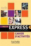 OBJECTIF EXPRESS 2 A2-B1. CAHIER D ACTIVITÉS