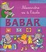 ALEXANDRE VA À L ÉCOLE