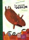 LE SECRET D UGOLIN