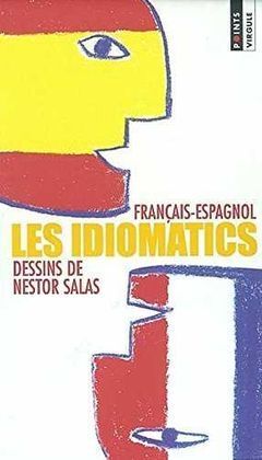 LES IDIOMATICS FRANÇAIS ESPAGNOL