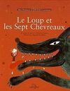 LE LOUP ET LES SEPT CHEVREAUX