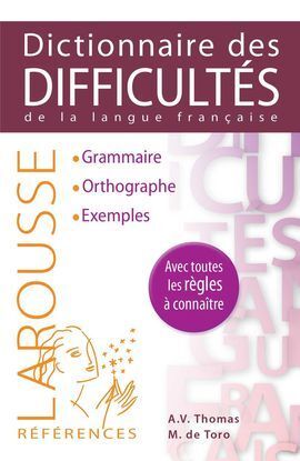 DICTIONNAIRE DES DIFFICULTÉS DE LA LANGUE FRANÇAISE