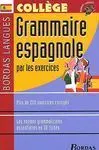 Grammaire Espagnole Par les Exercises