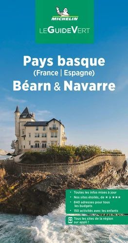 GUIA VERDE PAYS BASQUE (FRANCE, ESPAGNE) ET NAVARR