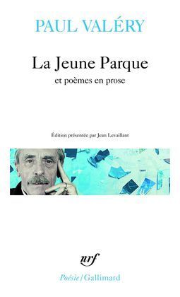LA JEUNE PARQUE ET POÈMES EN PROSE
