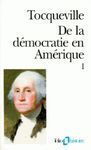 DE LA DÉMOCRATIE EN AMÉRIQUE - TOME 1