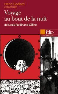 VOYAGE AU BOUT DE LA NUIT DE CÉLINE