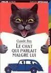 Le Chat Qui Parlait Malgré Lui