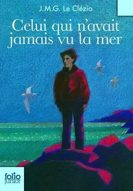 Celui Qui N Avait Jamais Vu la Mer