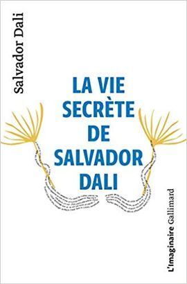 LA VIE SECRÈTE DE SALVADOR DALI
