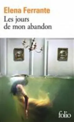Les Jours de Mon Abandon