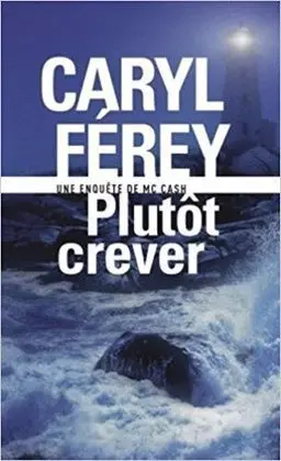 Plutot Crever