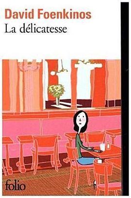 LA DÉLICATESSE