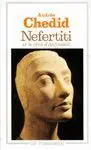 Nefertiti Et le Reve D'akhnaton