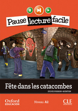 FÊTE DANS LES CATACOMBES. LECTURE + CD-AUDIO