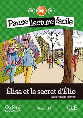 ÉLISA ET LE SECRET D'ÉLIO. LECTURE + CD-AUDIO