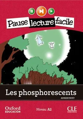 Les Phosphorescents. Lecture + Cd-Audio