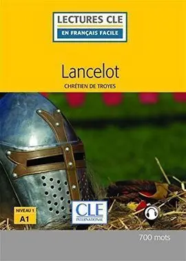 Lancelot - Niveau 1/A1 - Livre + Audio Téléchargeable