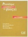 PHONÉTIQUE PROGRESSIVE DU FRANÇAIS