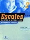 Escales Niveau 2 Cahier D Exercices